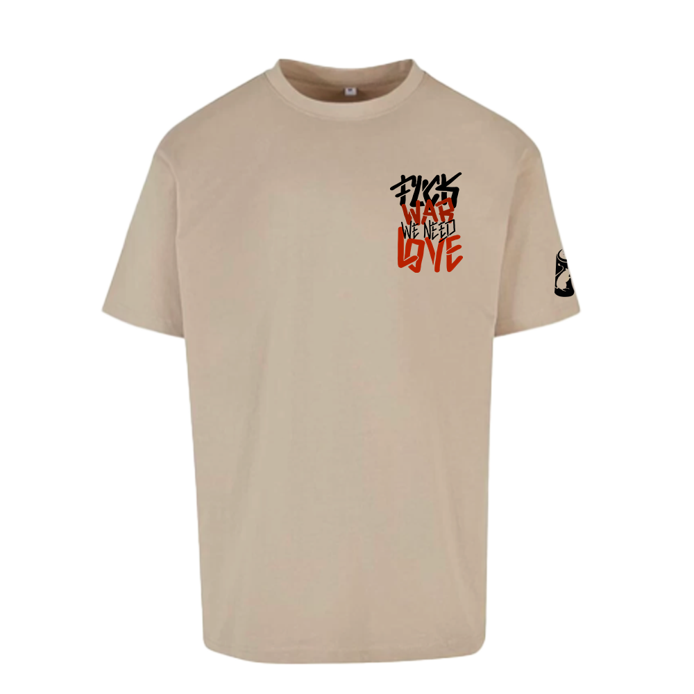 T-shirt oversized "Fuck war, we need love" , 200g , 100% algodão