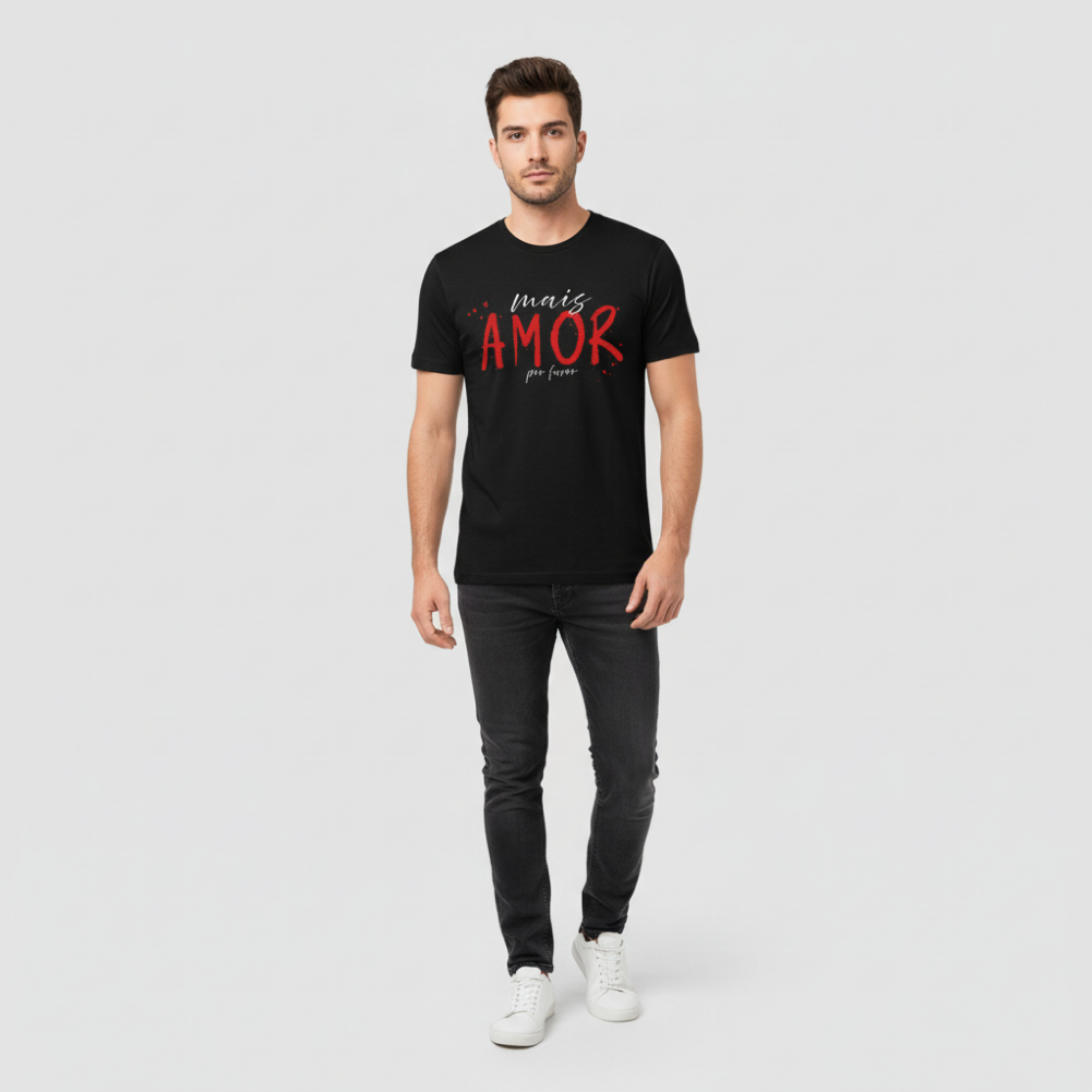 T-shirt regular ou oversize preto, branco ou cinza ," mais amor por favo", algodão, 190g/200g
