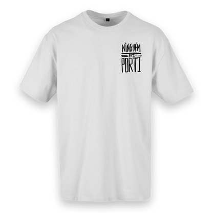 T-shirt oversize preta ou branca , "ninguém faz por ti", algodão, 200g