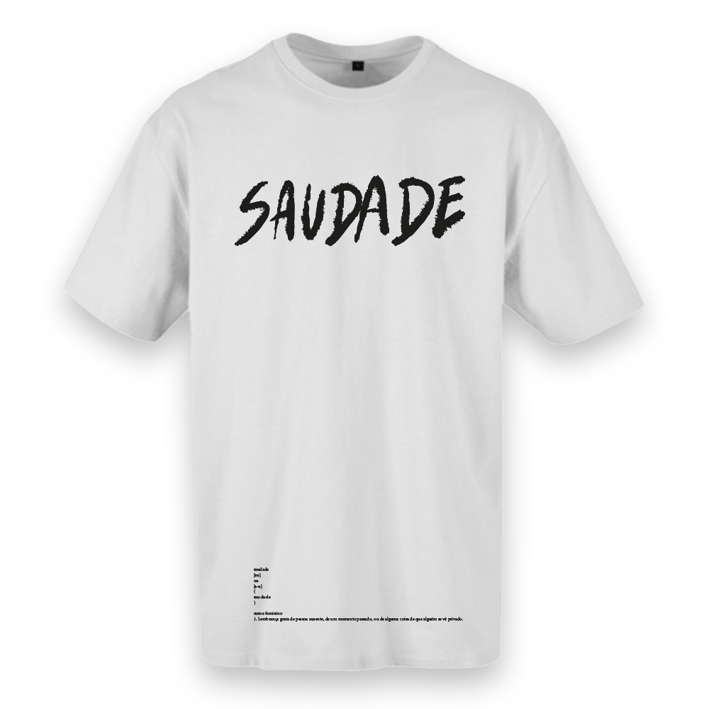 T-shirt regular ou oversize , branca ou preto "saudade", 100%  algodão