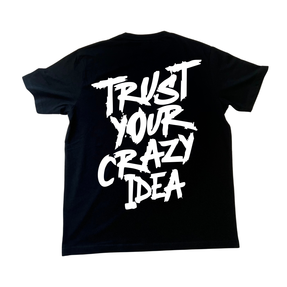 T-shirt oversize preta , "trust your crazy idea", algodão, 200g